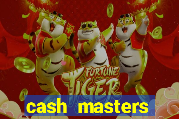 cash masters dinheiro infinito